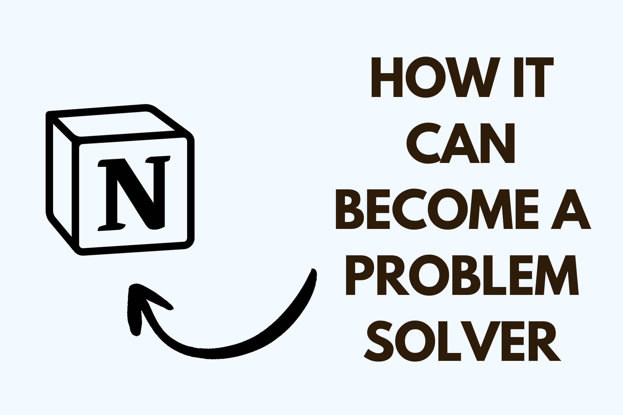 Notion As A Problem Solver. Productivity Hacks