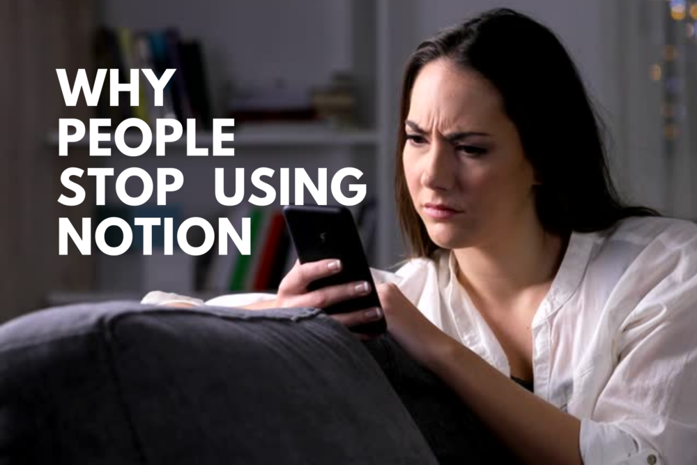 Why People Stop Using Notion
